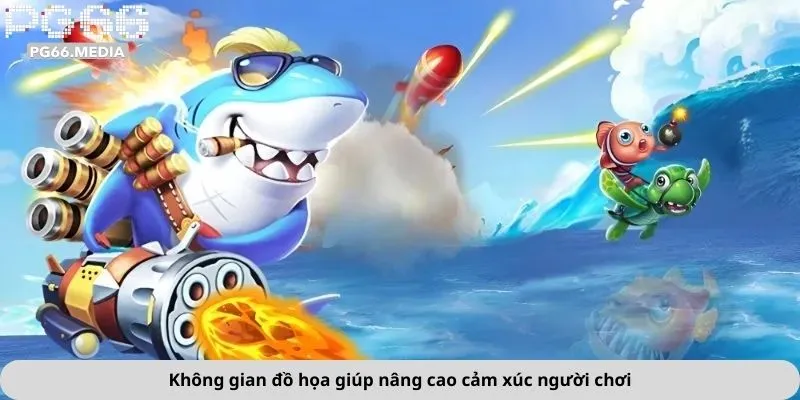 Không gian đồ họa giúp nâng cao cảm xúc người chơi