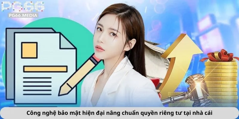 Quyền Riêng Tư 3 Công nghệ bảo mật hiện đại nâng chuẩn quyền riêng tư tại nhà cái