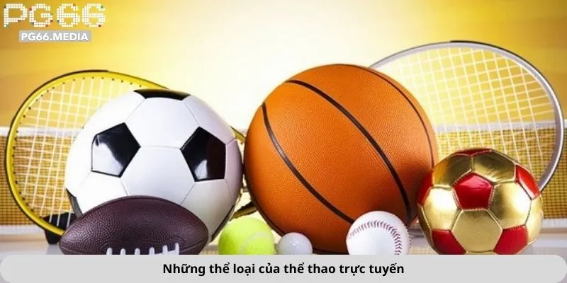 Những thể loại của thể thao trực tuyến